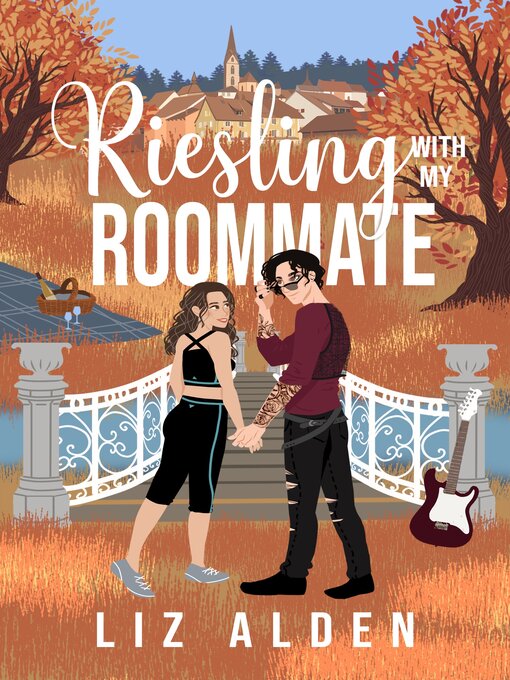 Title details for Riesling with My Roommate by Liz Alden - Available